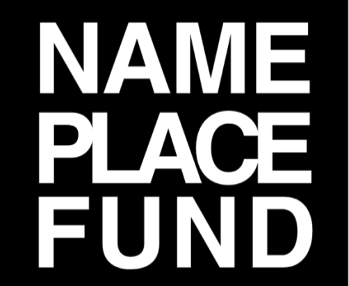 Name Place Fund