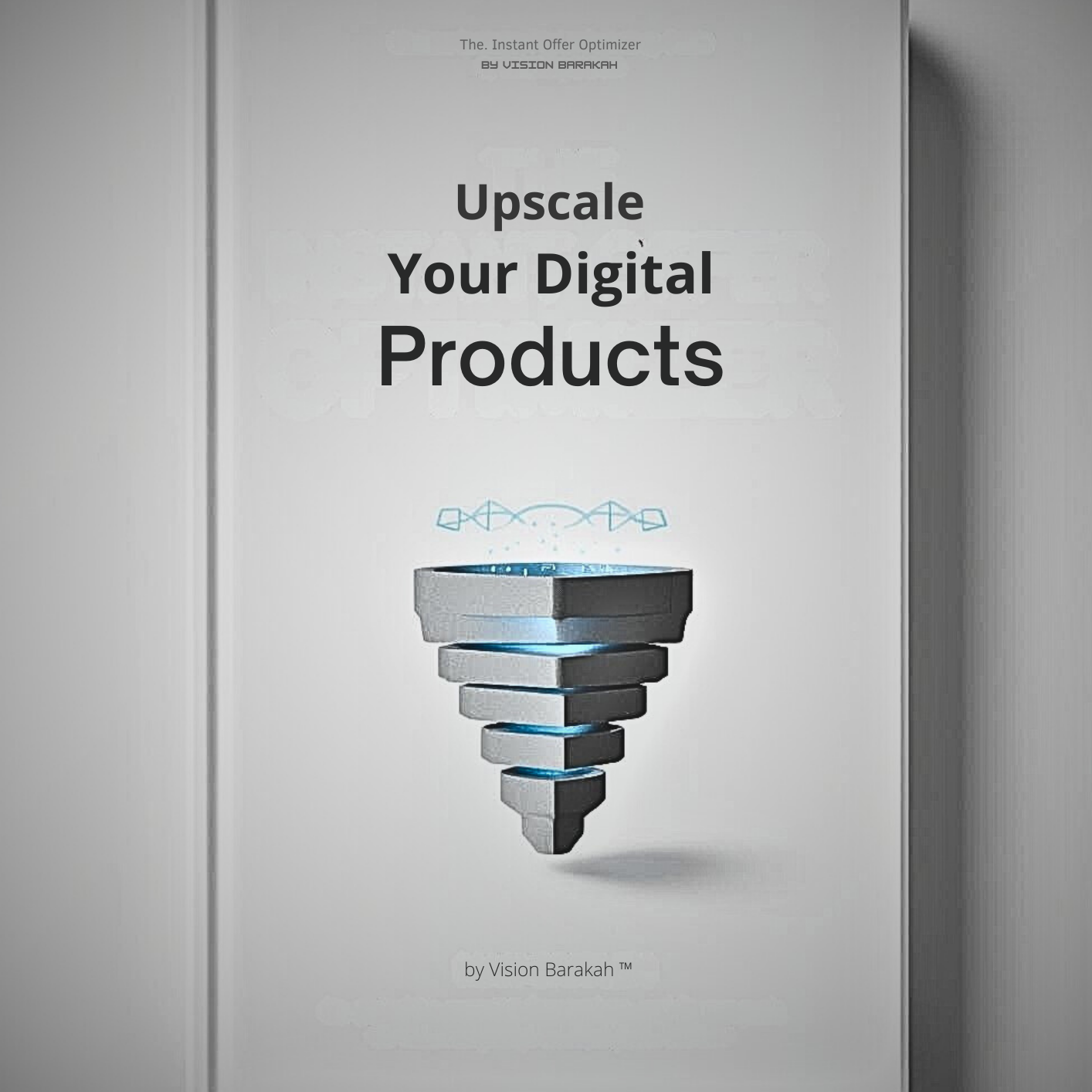 Upscaling Your Digital Products