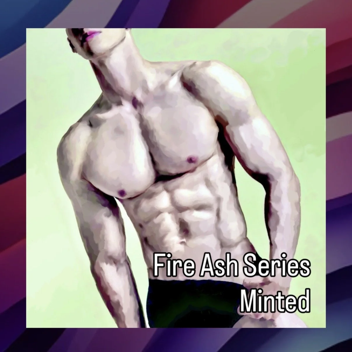 Fire Ash Series #3 - Minted
