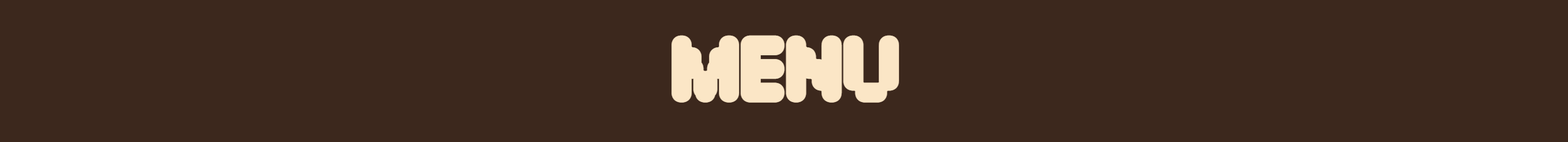 Une bannière de menu avec un fond marron et le mot "MENU" en lettres blanches stylisées au centre.