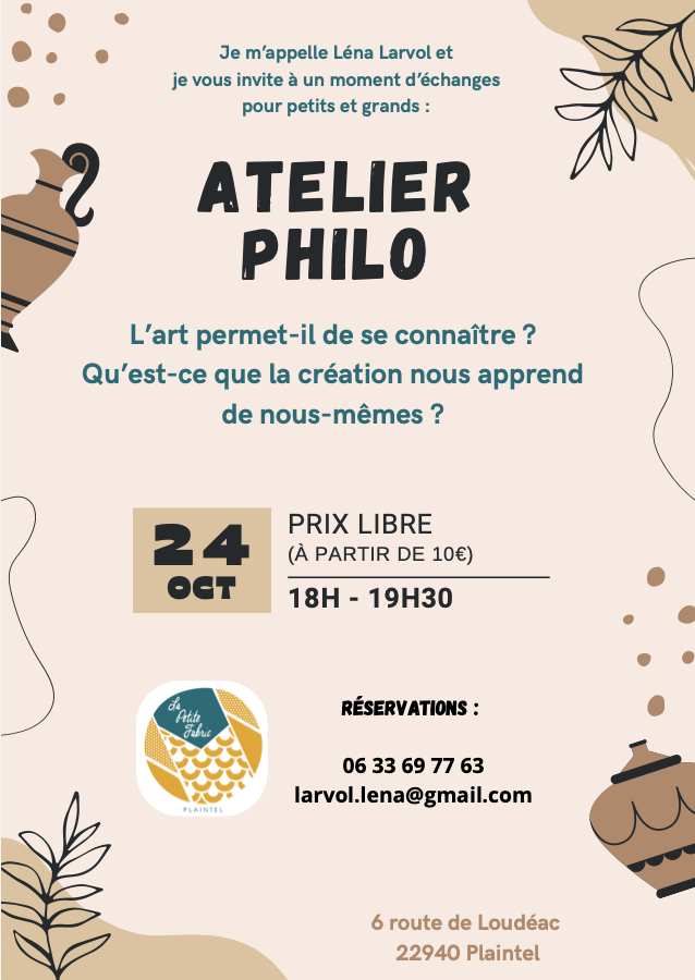 Affiche annonçant un atelier philo animé par Léna Larvol, avec détails sur la date, l'heure, le prix, la réservation et l'adresse.