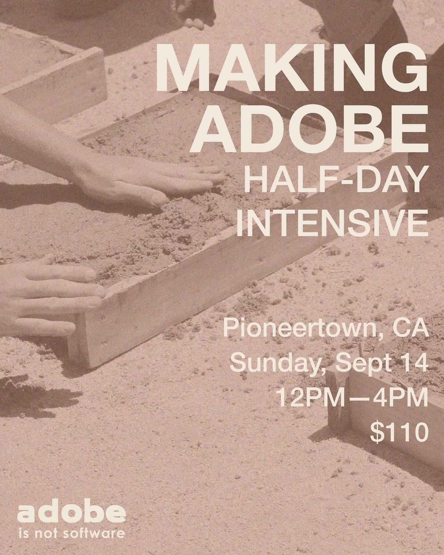 Tickets are available for our next Making Adobe workshop in Pioneertown, CA, on Sept 14th 🧱

The class is a condensed introduction to adobe block and construction, where participants will get hands-on experience and learn everything from soil select