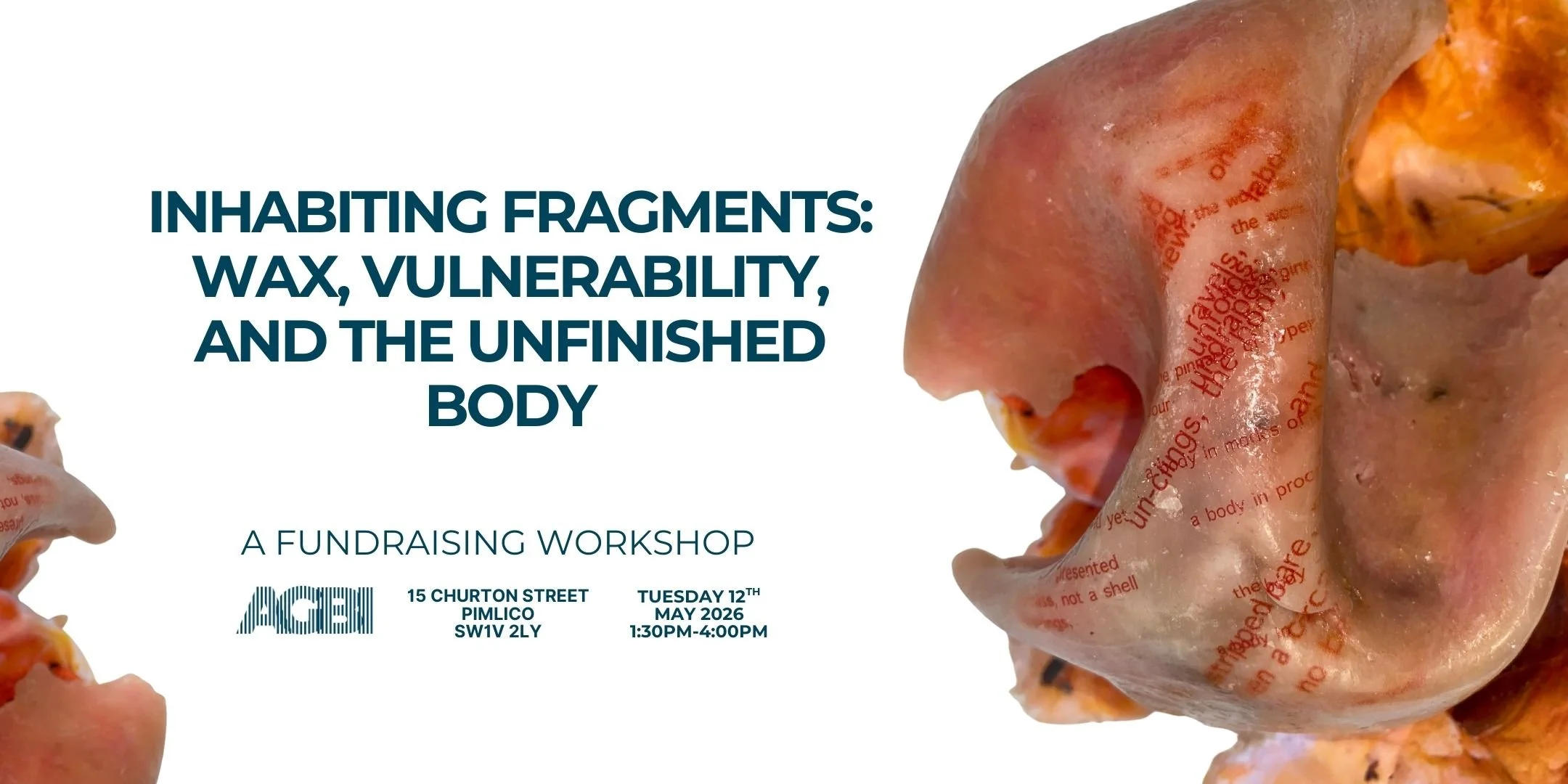 Inhabiting Fragments Wax, Vulnerability, and the Unfinished Body Poster .jpg