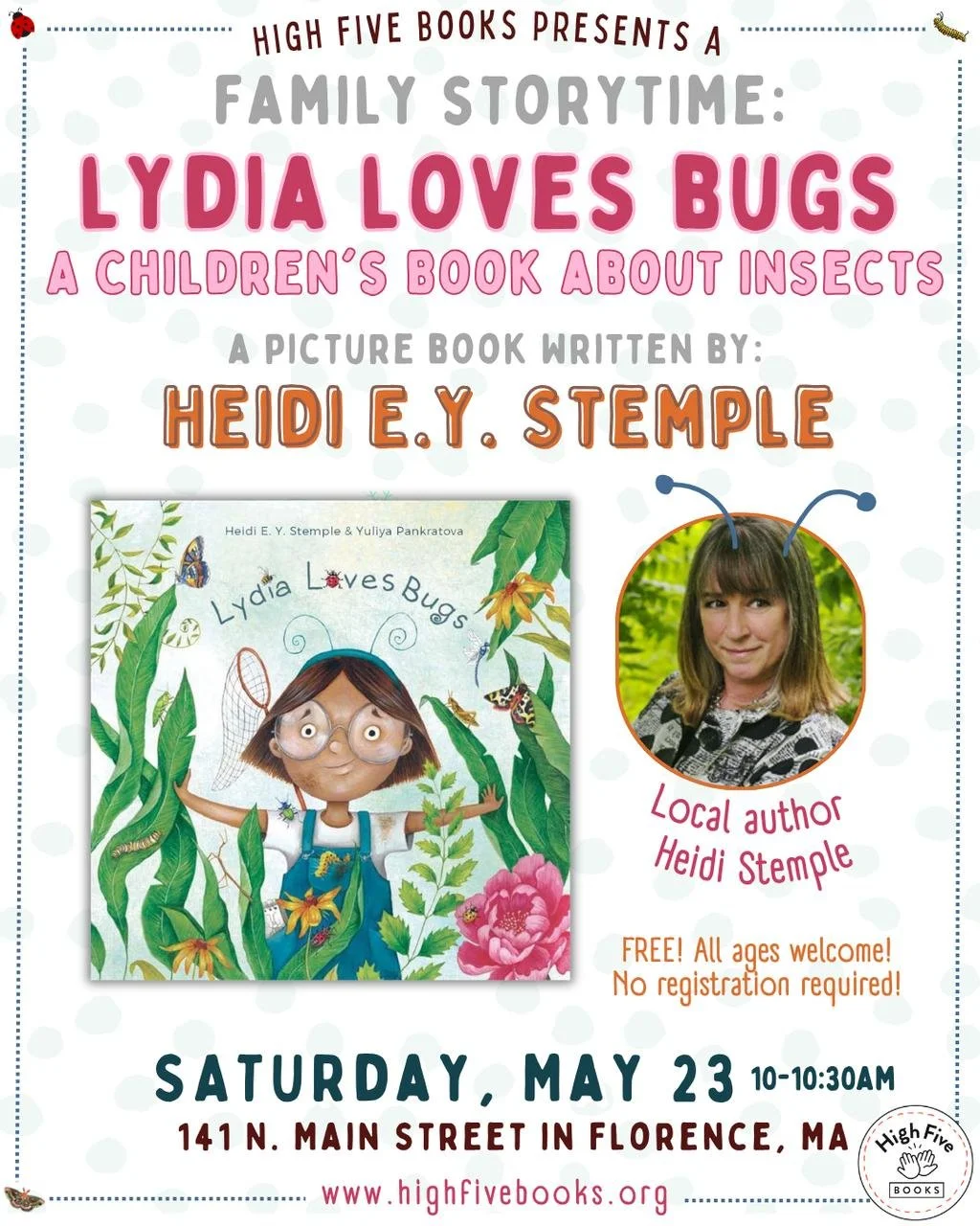 Family Storytime: 'Lydia Loves Bugs' with local author Heidi E.Y. Stemple