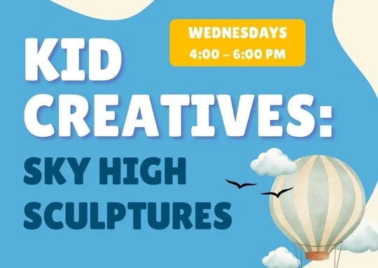 Kid Creatives: Sky High Sculptures