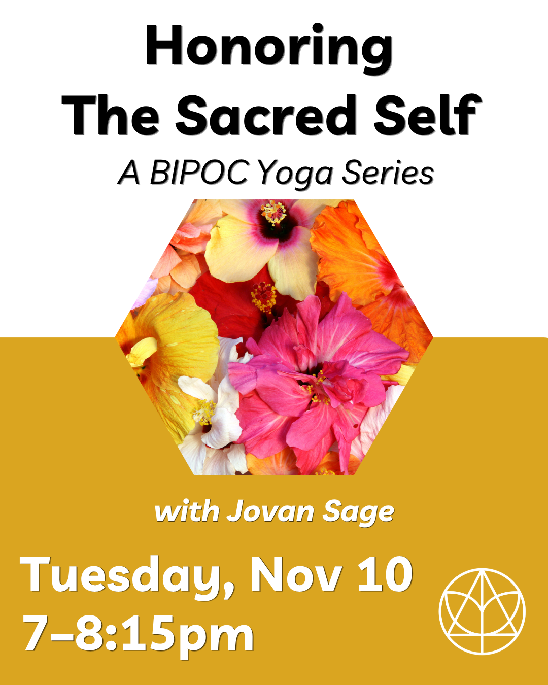 Honoring The Sacred Self: A BIPOC Yoga Series
