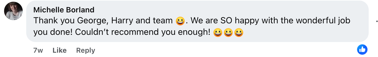 Thank you again George, Harry and team, we are truly delighted with the fabulous job youse done! Would recommend youse to anyone! 😀