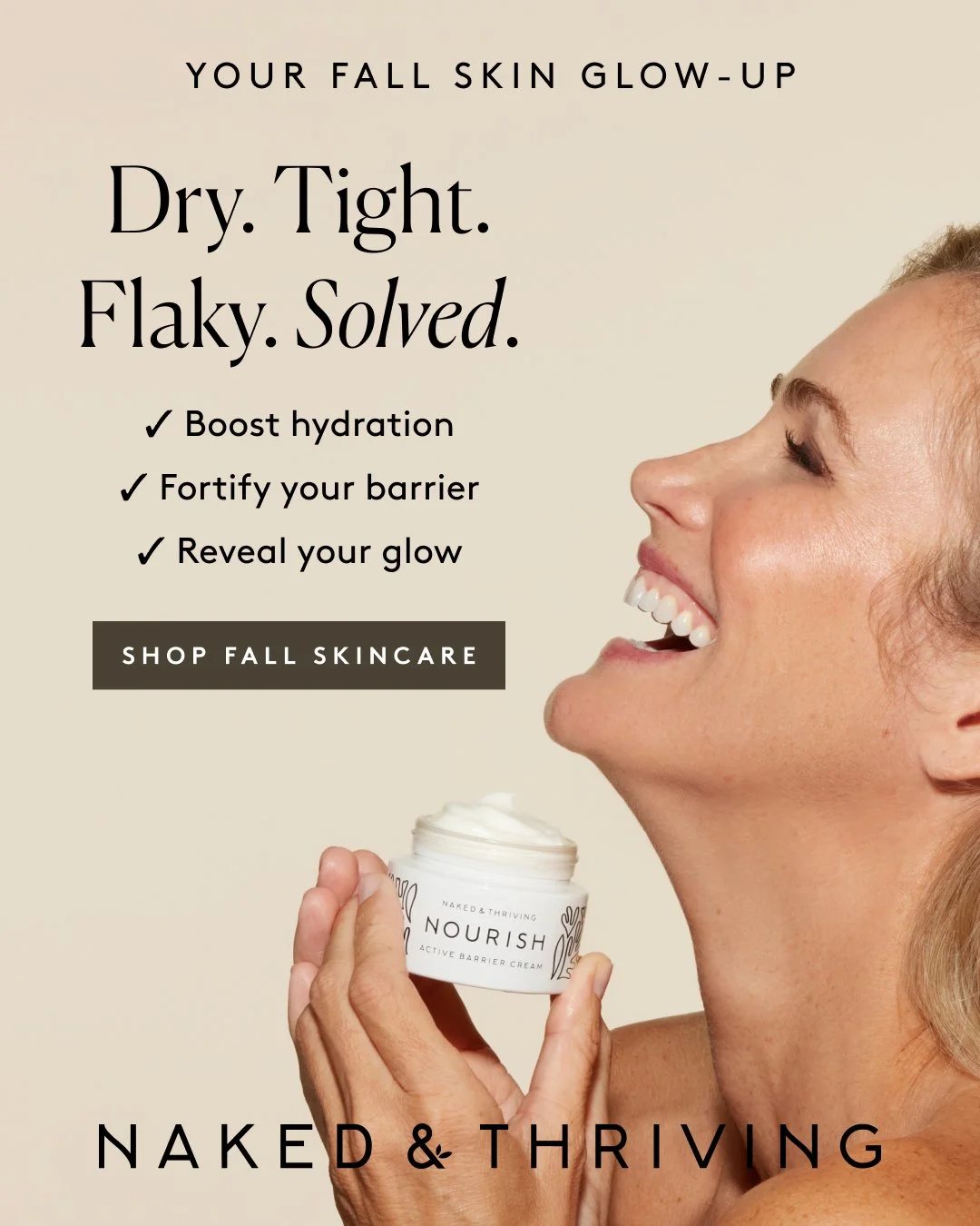 Creative direction by Margaret Kimball for Naked & Thriving’s Fall 2025 Fall Into Radiance campaign, featuring nature-inspired imagery and modern skincare design.