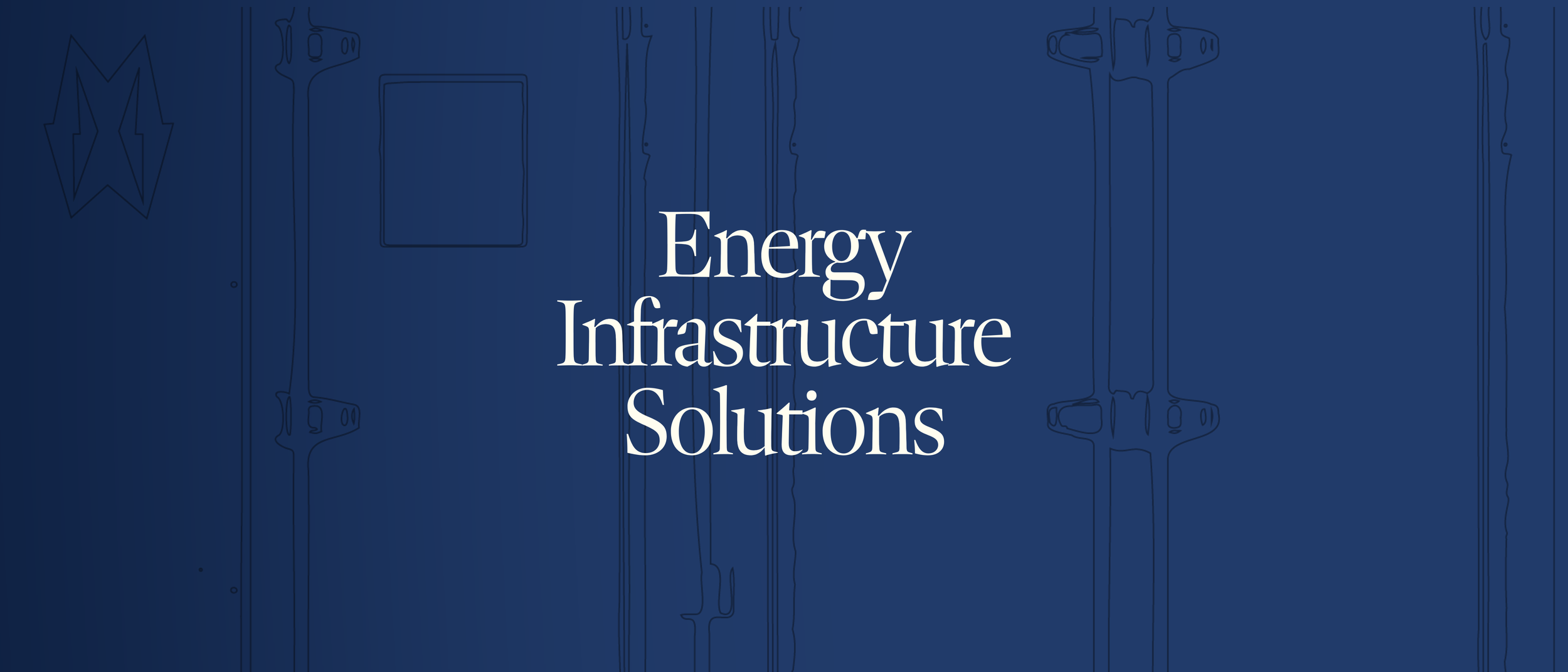 Energy Infrastructure Solutions
