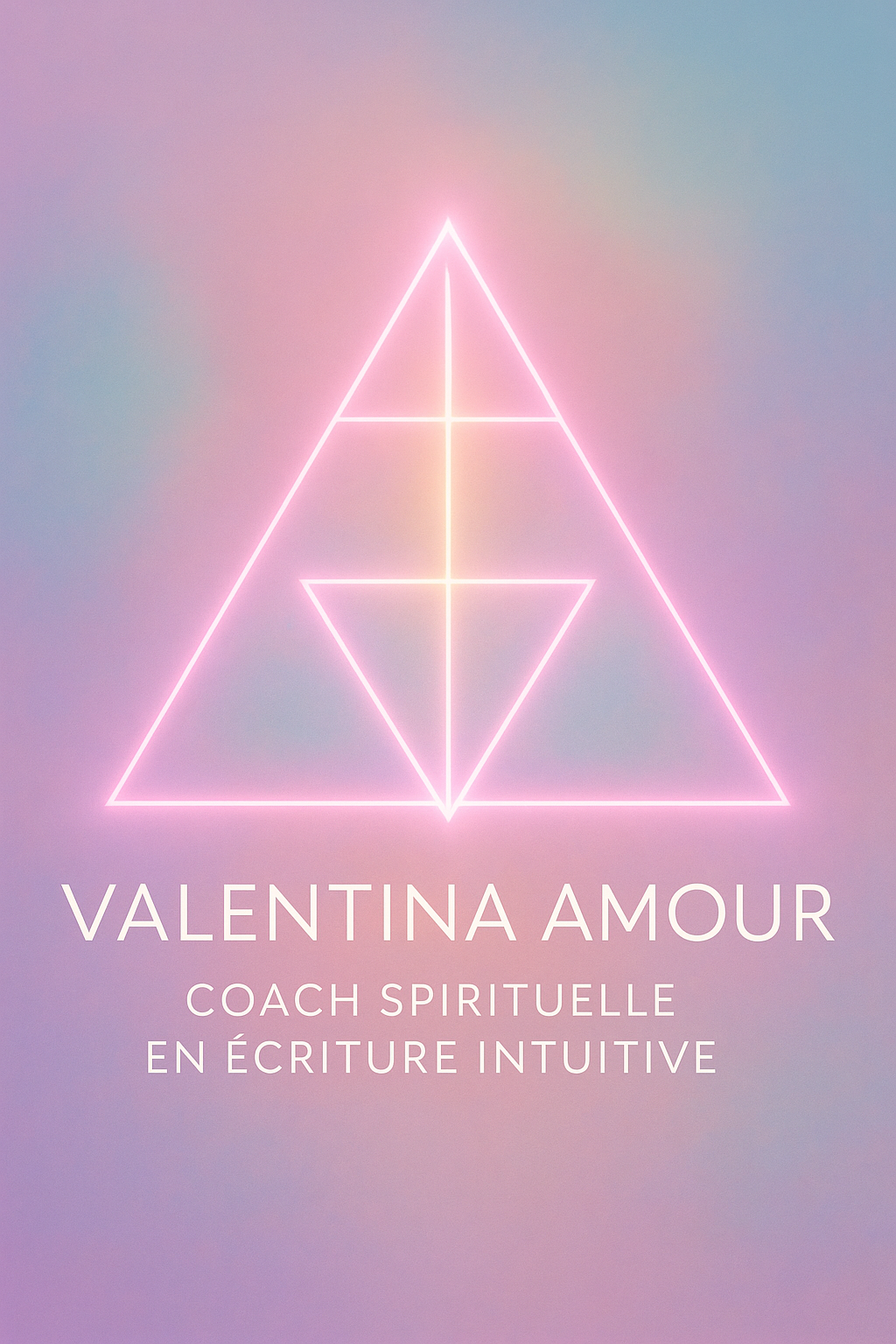 Couverture de livre avec un dessin géométrique en forme de pyramide lumineuse sur un fond pastel avec le titre "Valentina Amour - Coach Spirituelle en Écriture Intuitive".
