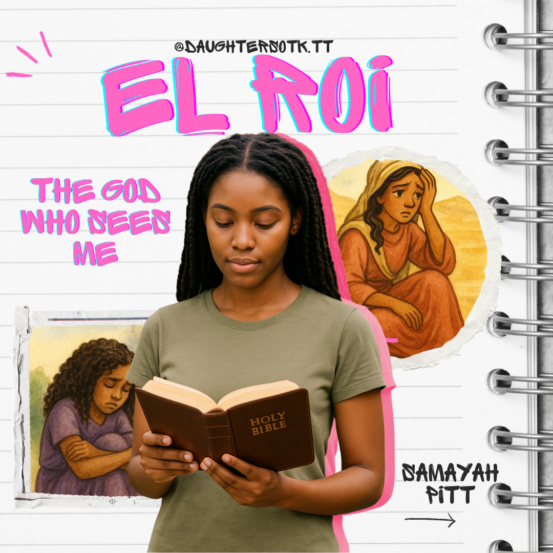 “El Roi” The God Who Sees Me