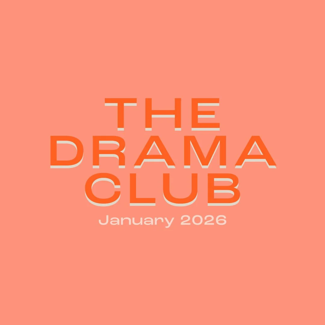 The Drama Club: January 2026