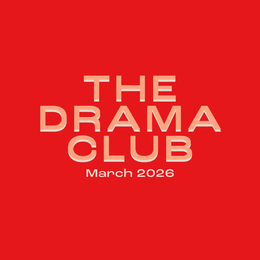 The Drama Club: March 2026