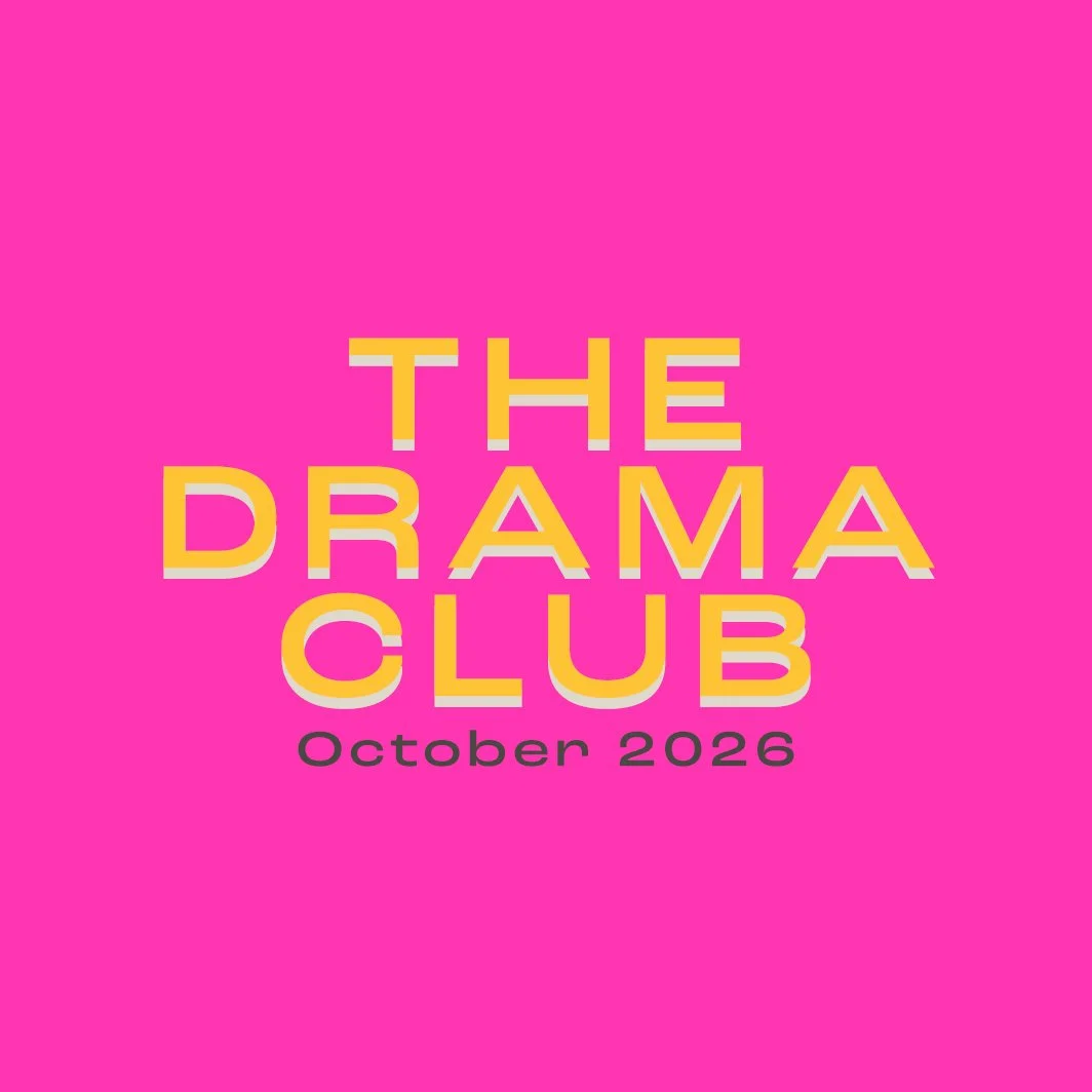 The Drama Club: October 2026
