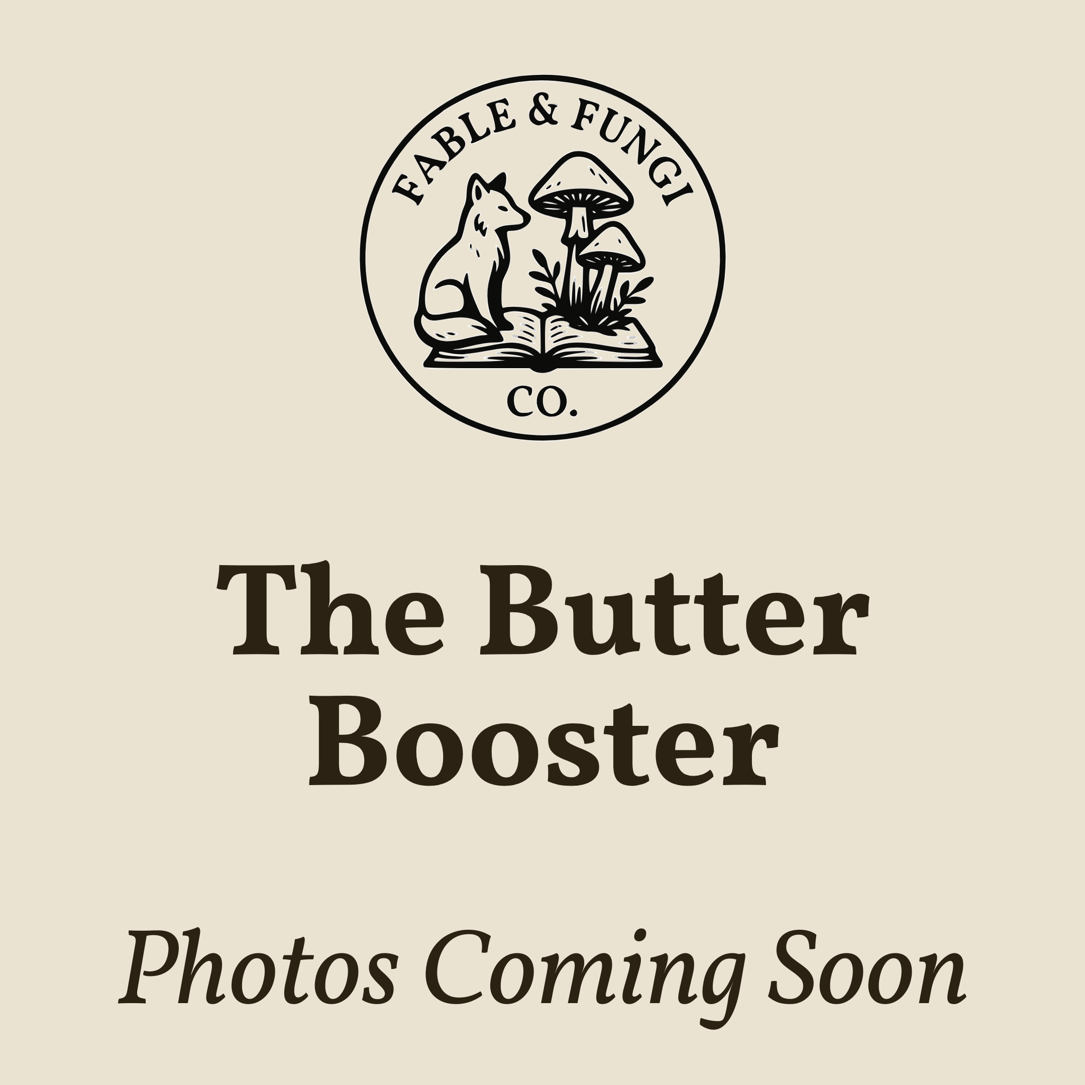 The Butter Booster