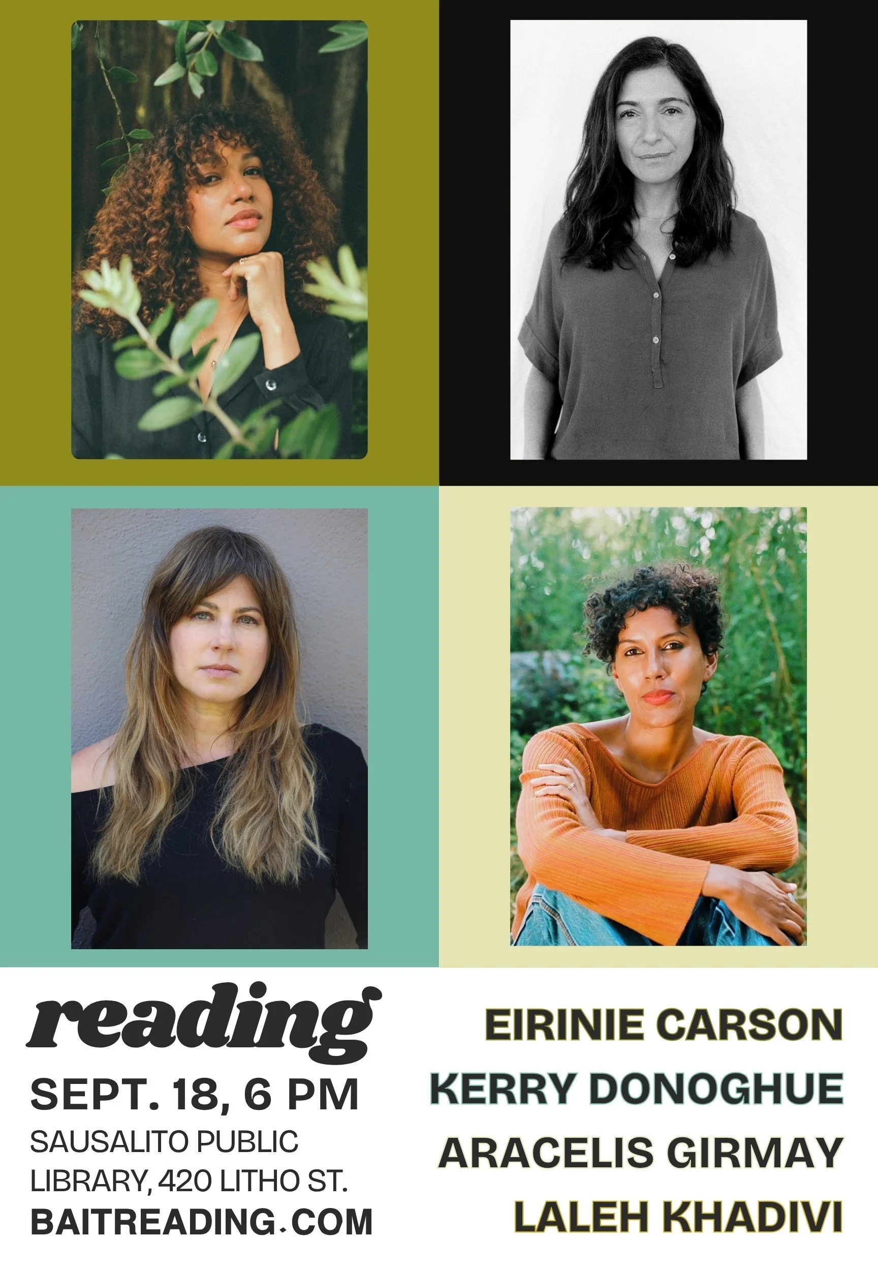 September 18 BAIT Readers Eirinie Carson, Kerry Donoghue, aracelis girmay, and Laleh Khadivi at Sausalito Public Library