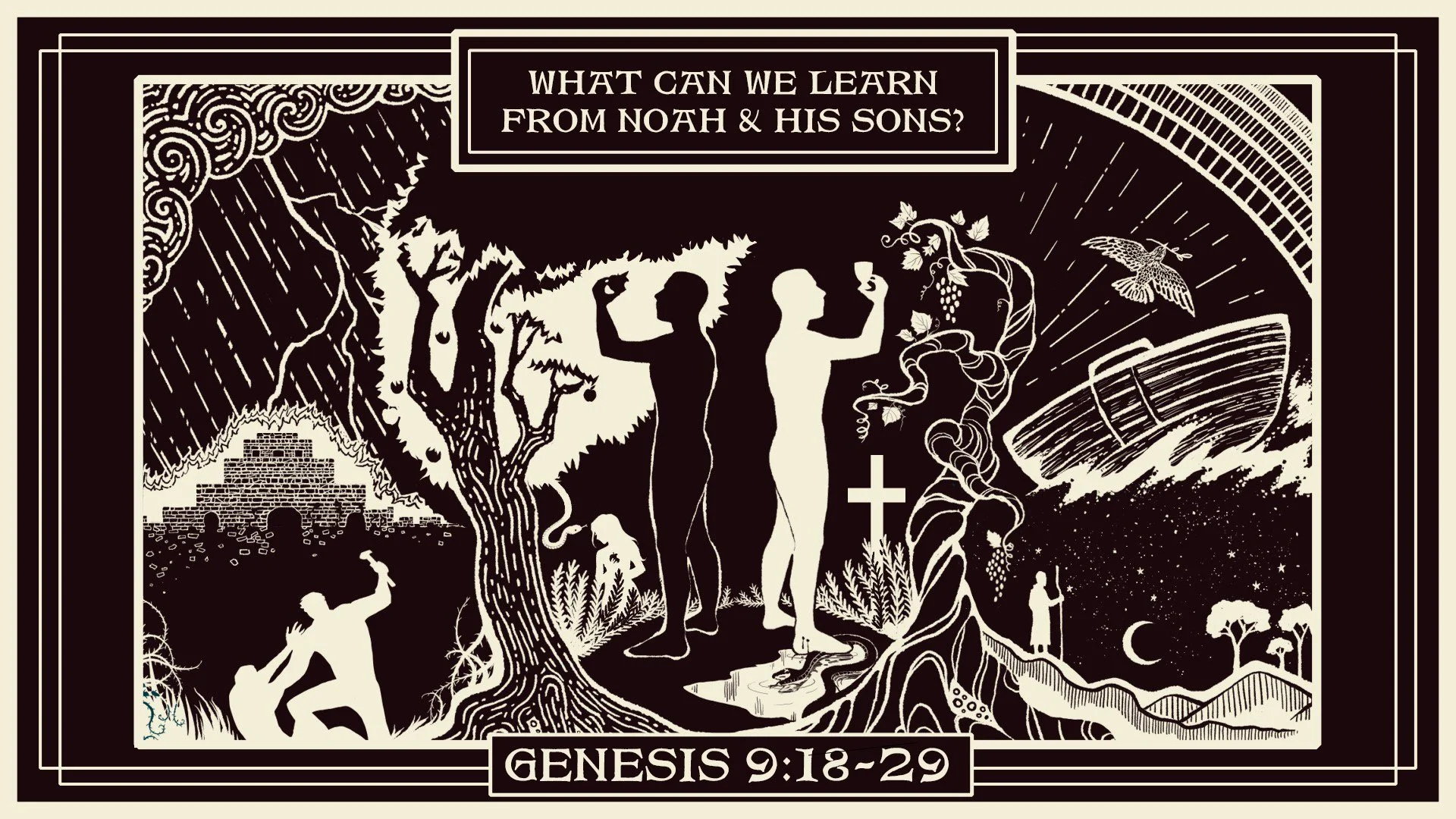 What Can We Learn from Noah and His Sons? | Genesis 9:18-29 | Darien Gabriel