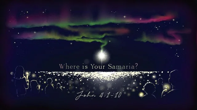 Where is Your Samaria? | John 4:1-10 | Mikey Brannon