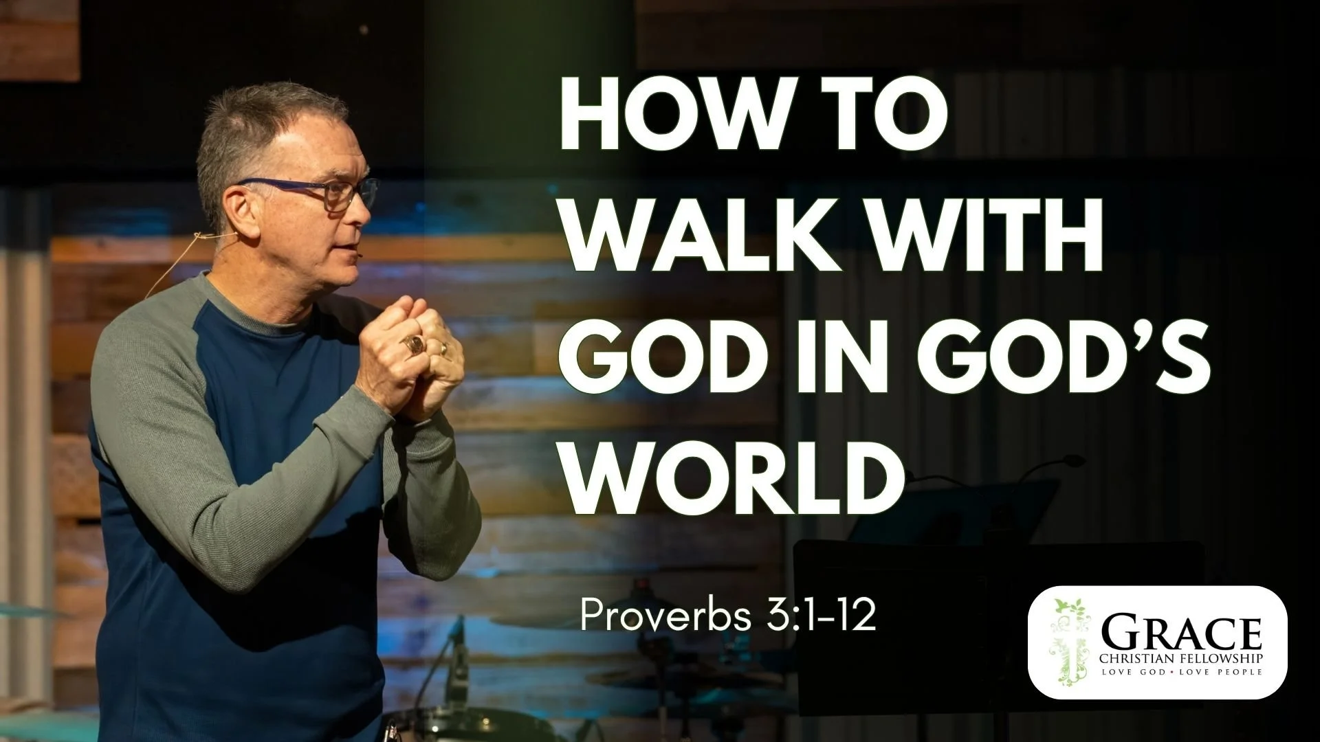 How to Walk God’s Way in God’s World