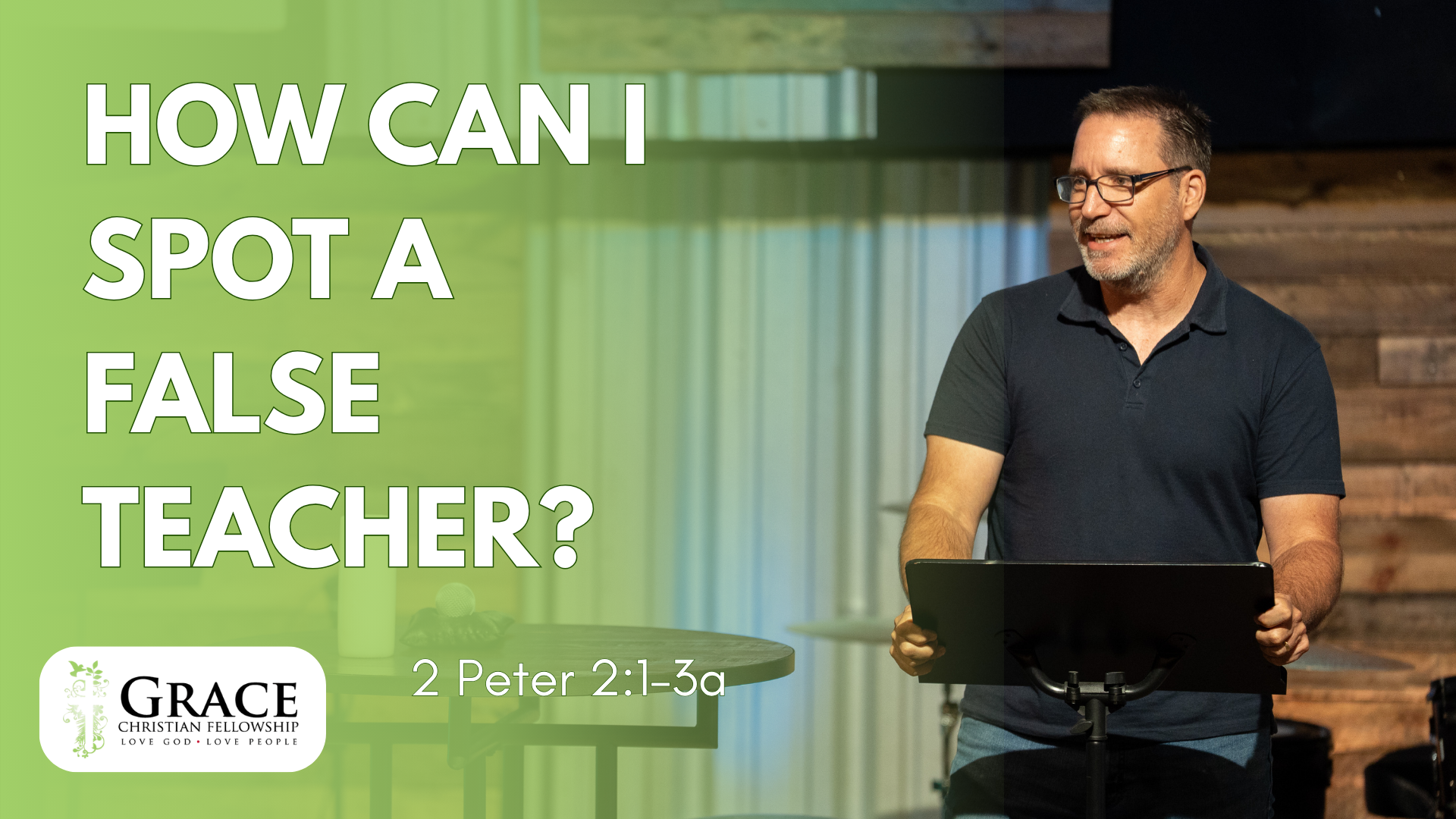 How Can I Spot a False Teacher? | 2 Peter 2:1-3a