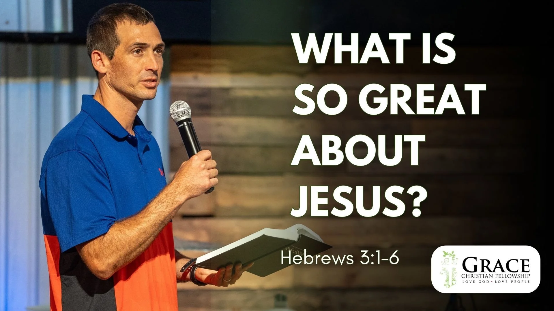 What is So Great about Jesus? | Hebrews 3:1-6