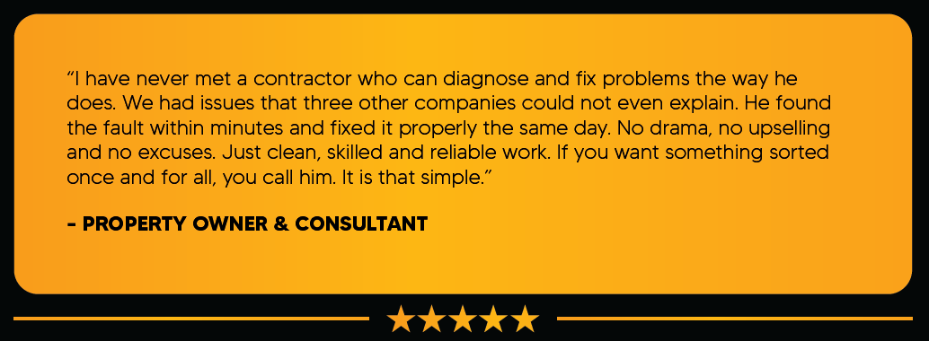 Quote from a property owner and consultant praising a reliable, skilled contractor for diagnosing and fixing problems quickly.