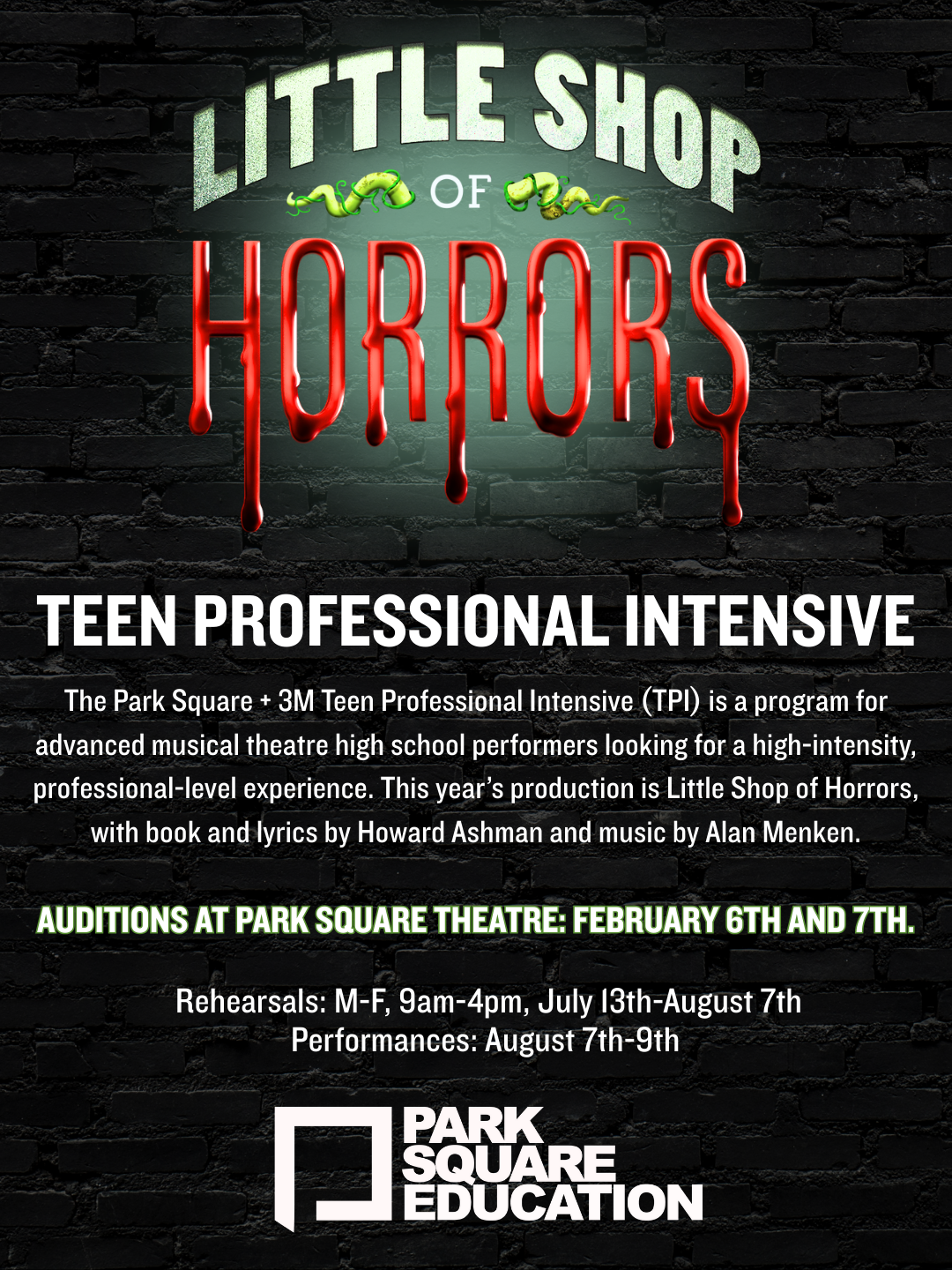 Poster for 'Little Shop of Horrors' musical production, with green worm illustrations, neon-style text, and event details for auditions, rehearsals, and performances at Park Square Theatre.