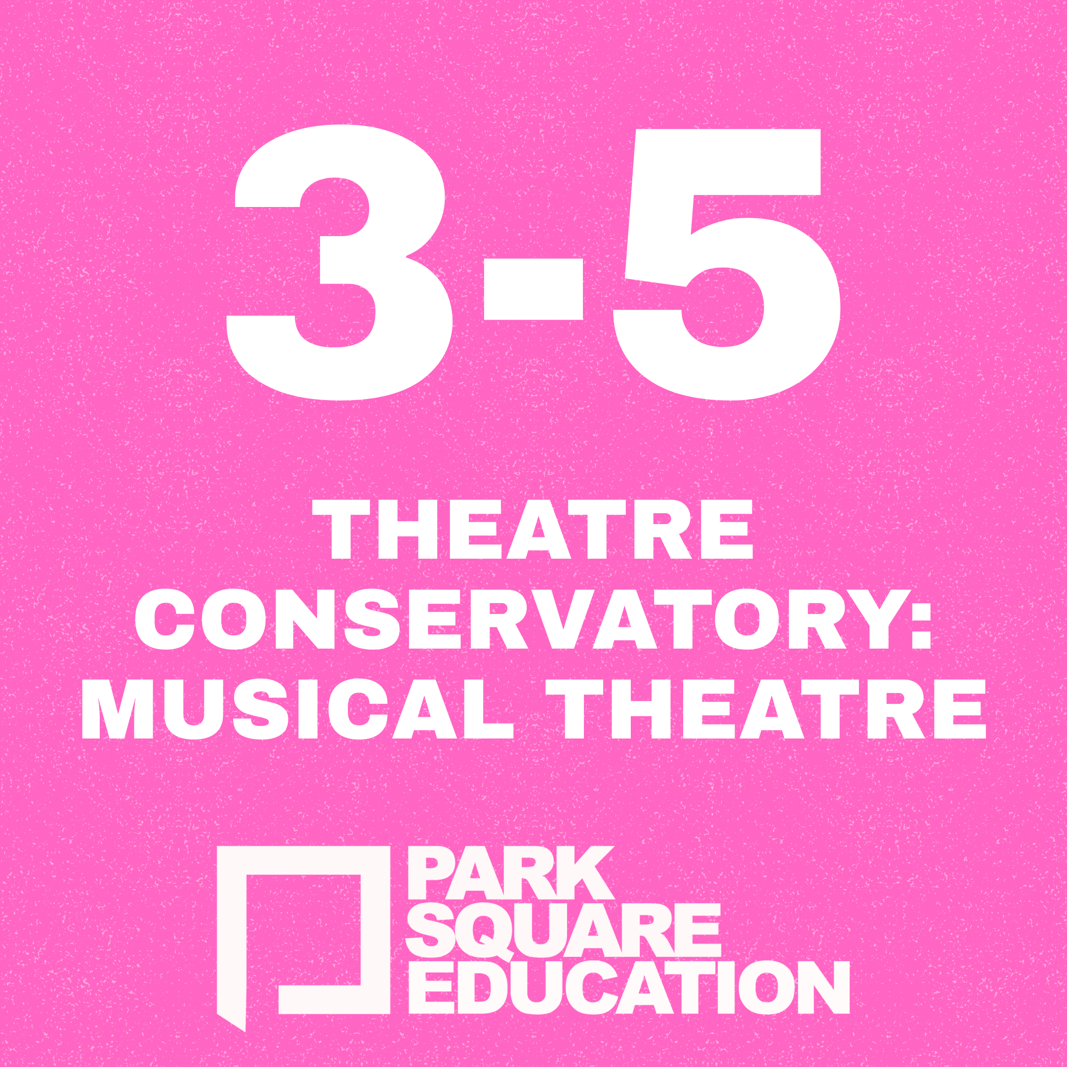 3rd-5th Theatre Conservatory: Musical Theatre