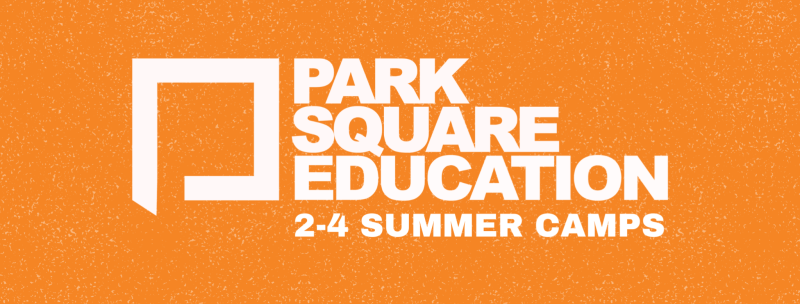 Orange background with white text promoting Park Square Education's 2-4 summer camps.