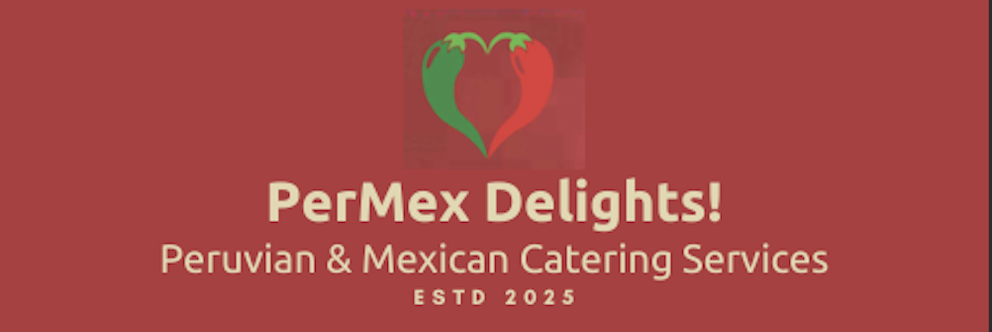 PerMex Delights! Peruvian &amp; Mexican Catering Services