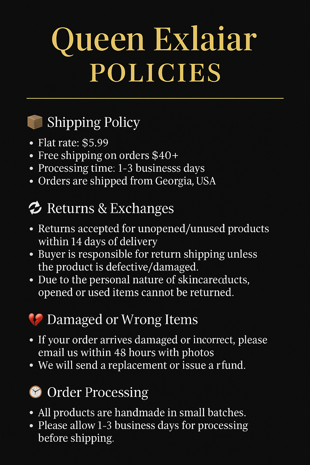 A black and gold sign detailing Queen Exlair Policies, including shipping policy, returns and exchanges, damaged or wrong items, and order processing.