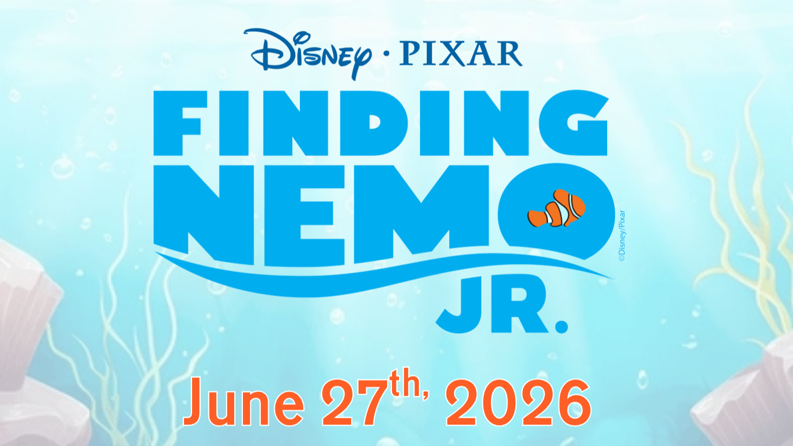 Disney’s Finding Nemo JR - 6/27 @ 4pm