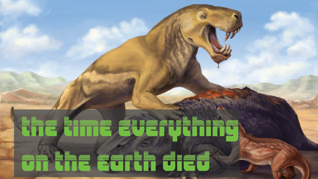 E13: The Time Everything on the Earth Died