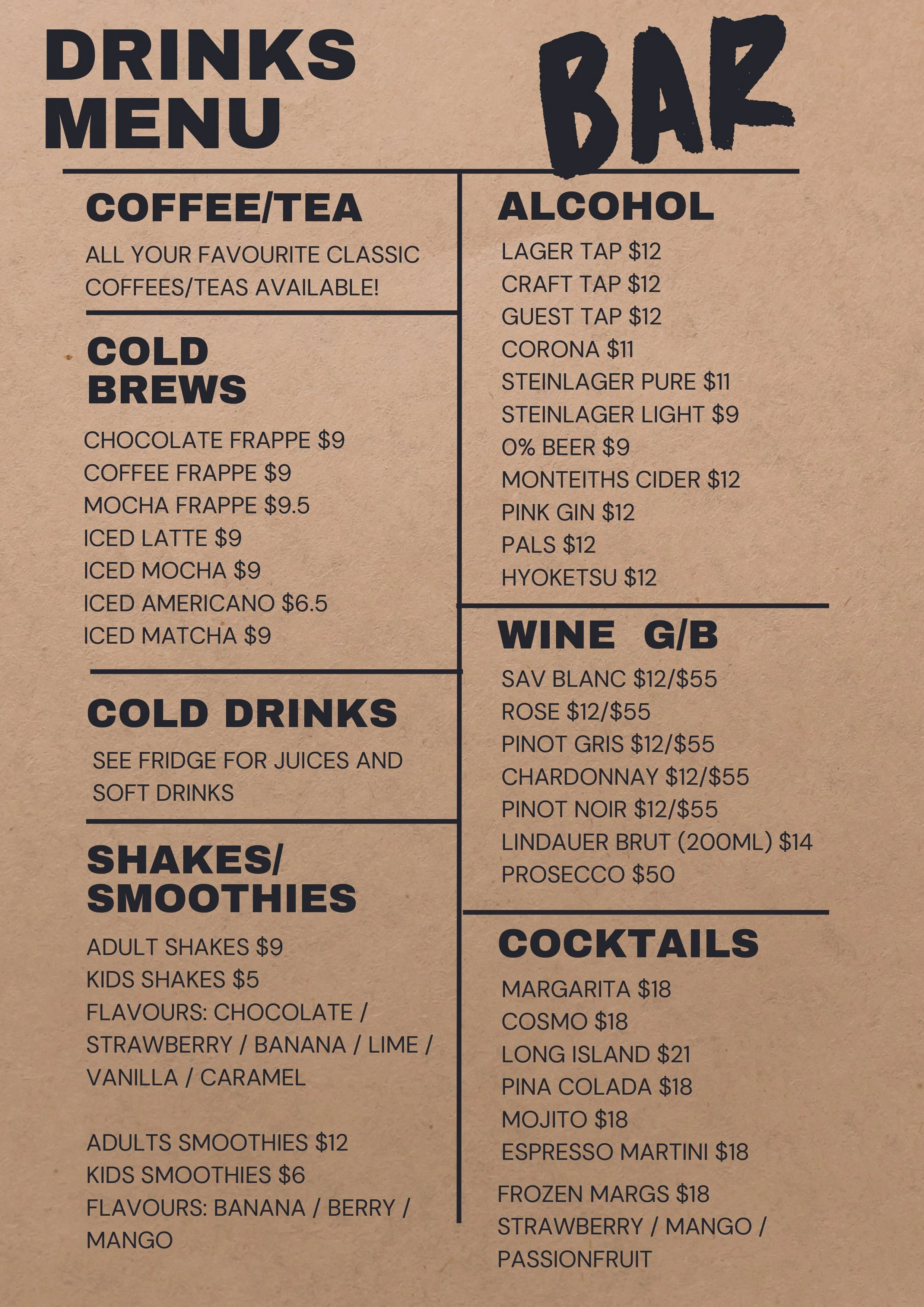 Check out our drinks menu, from smoothies to cocktails, we're licensed from 11am.