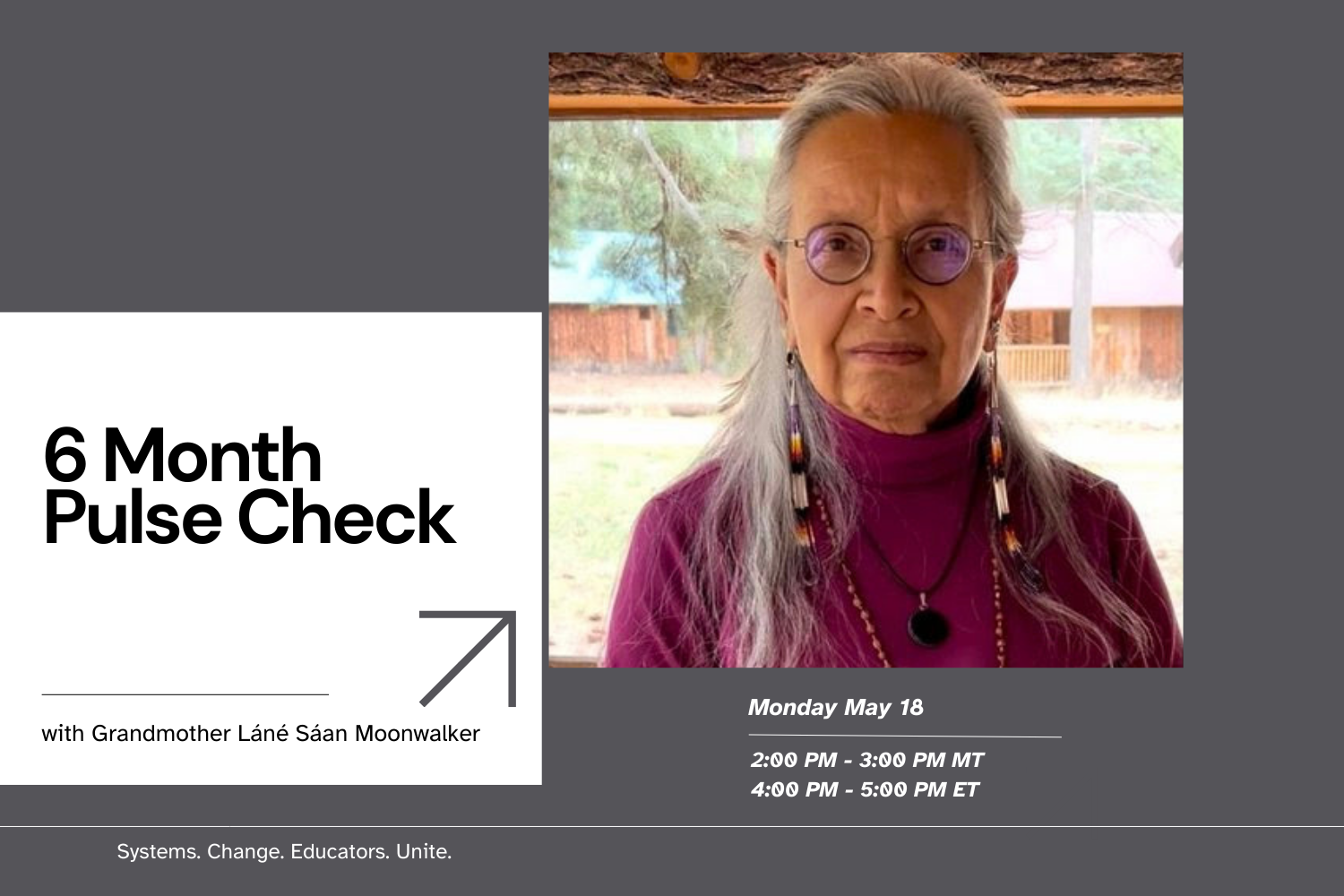 6-Month Pulse Check with Grandmother Láné Sáan Moonwalker 