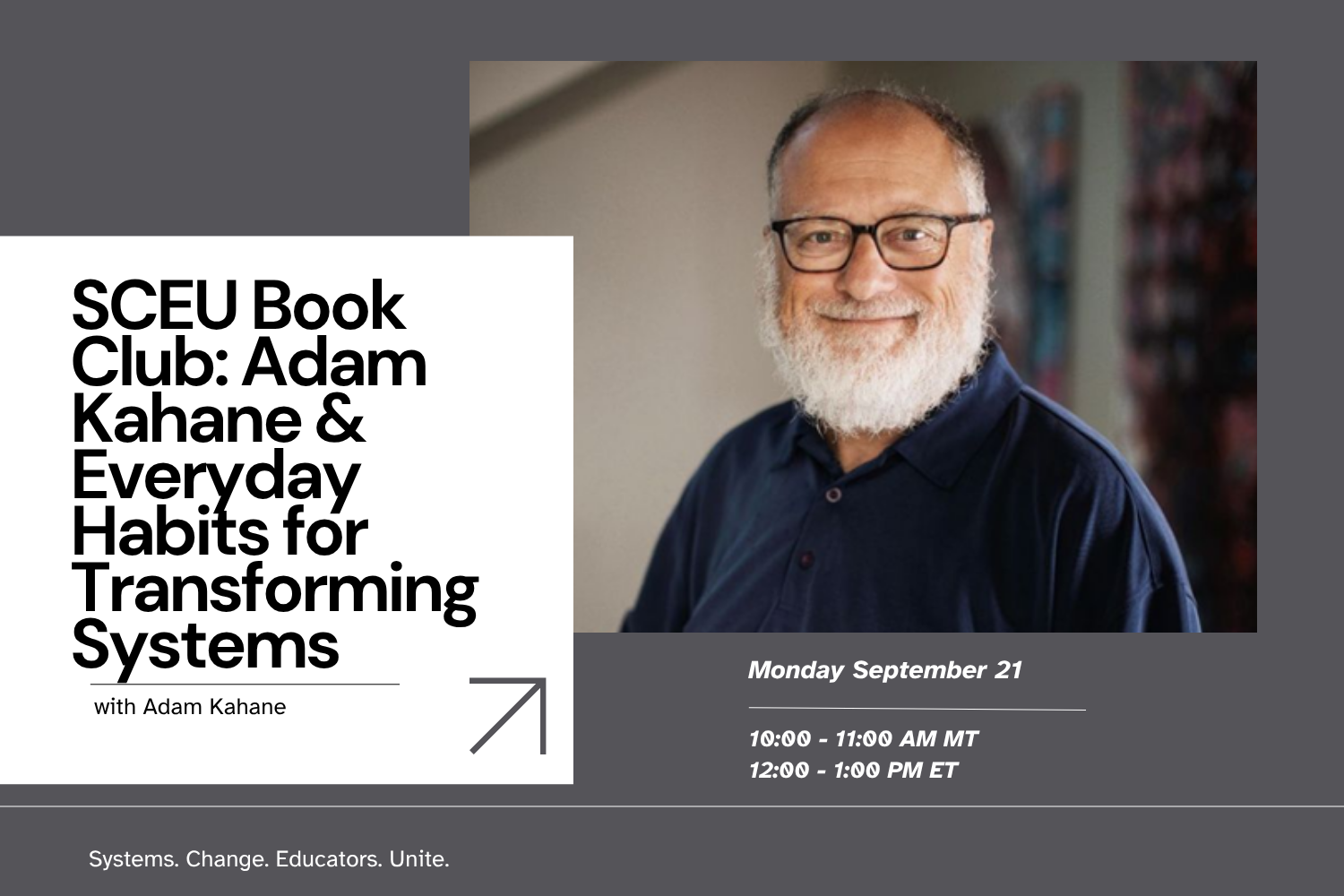 SCEU Book Club: Adam Kahane & Everyday Habits for Transforming Systems