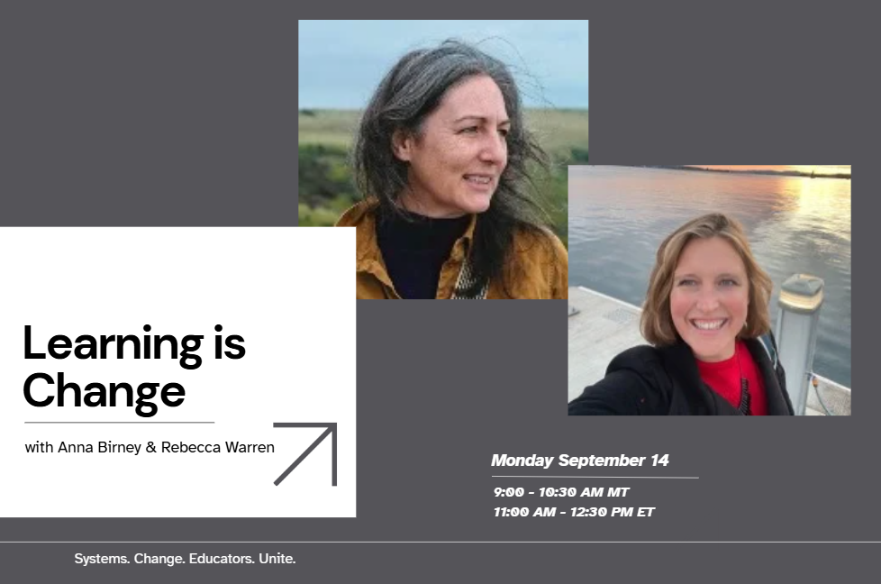 Learning is Change with Anna Birney and Rebecca Warren