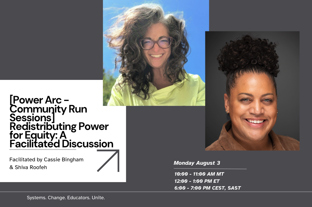 [Power Arc - Community Run Sessions] Redistributing Power for Equity: A Facilitated Discussion