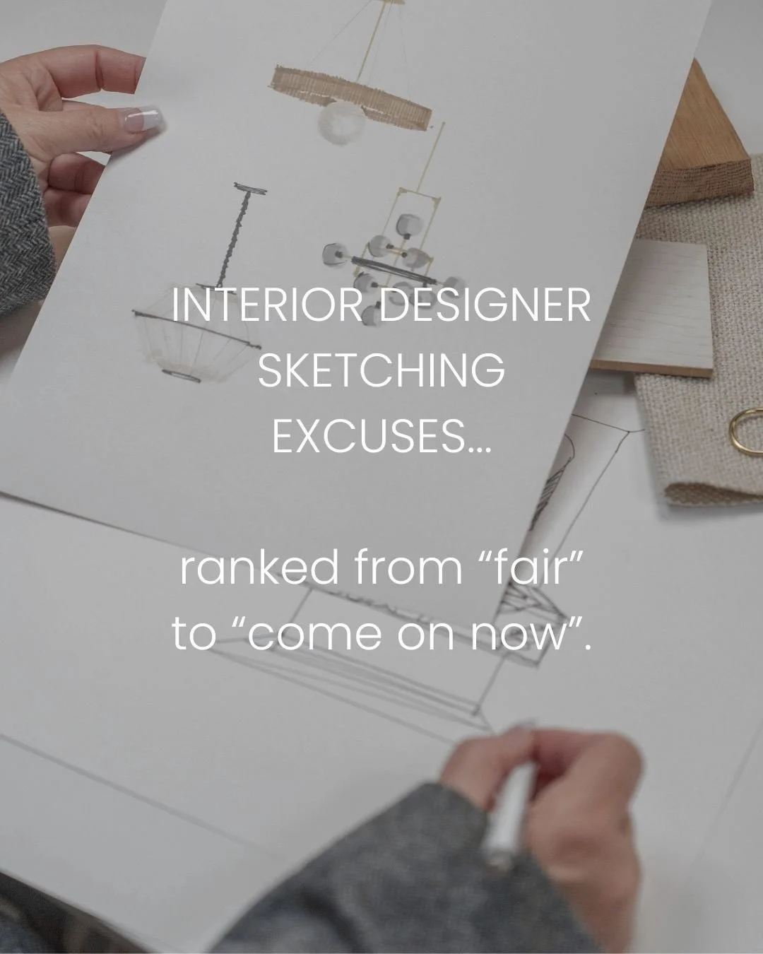 We have all used at least one of these. 

Keep swiping and find yours.

A fair excuse, mostly. 

But sketching takes one focused hour to learn, less than two episodes.

Software is great, until the idea needs to come out in the moment and you are stu