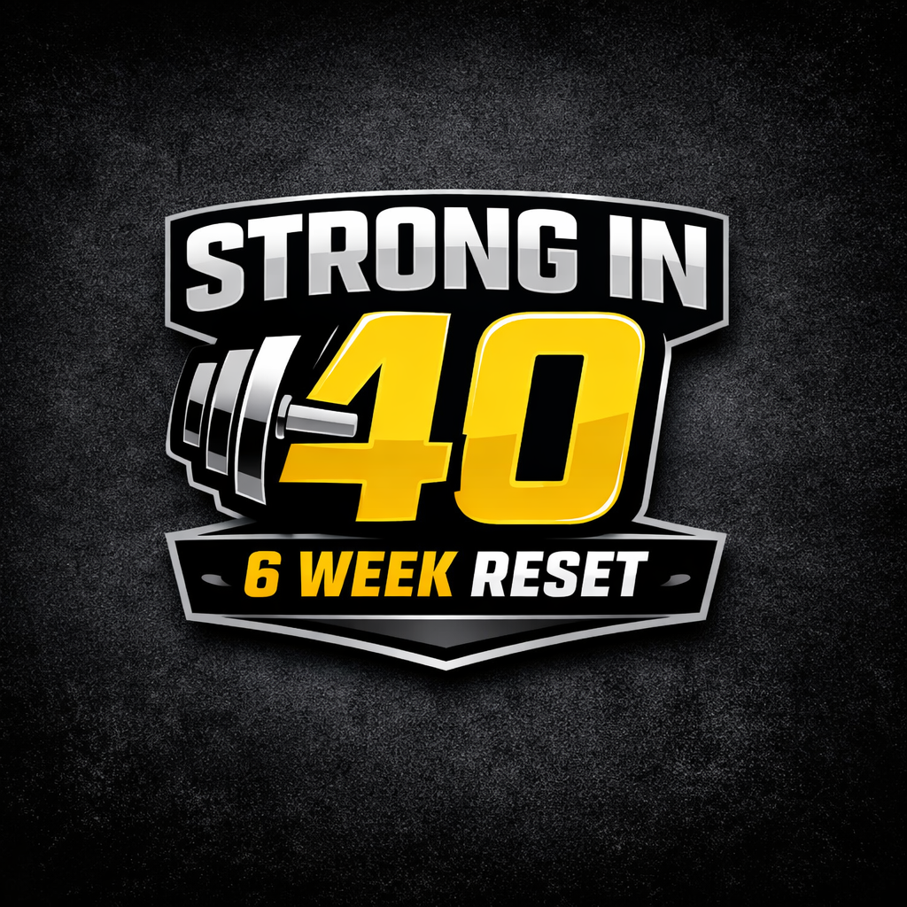 Strong in 40: 6 Week Reset