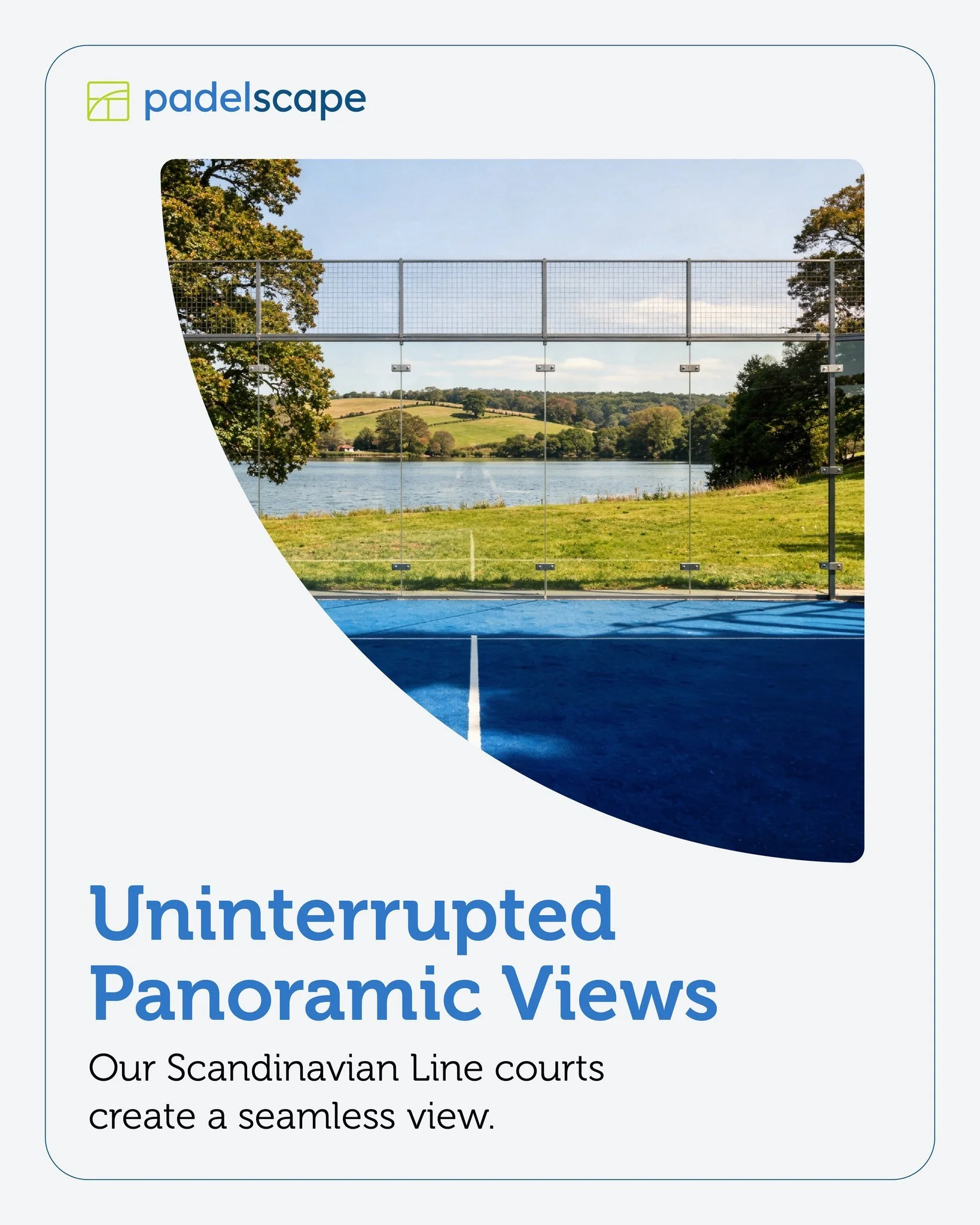 Experience the ultimate playing environment with our scandinavian line courts designed to blend perfectly with their surroundings. These installations feature high quality panoramic glass that provides players and spectators with a seamless view of t