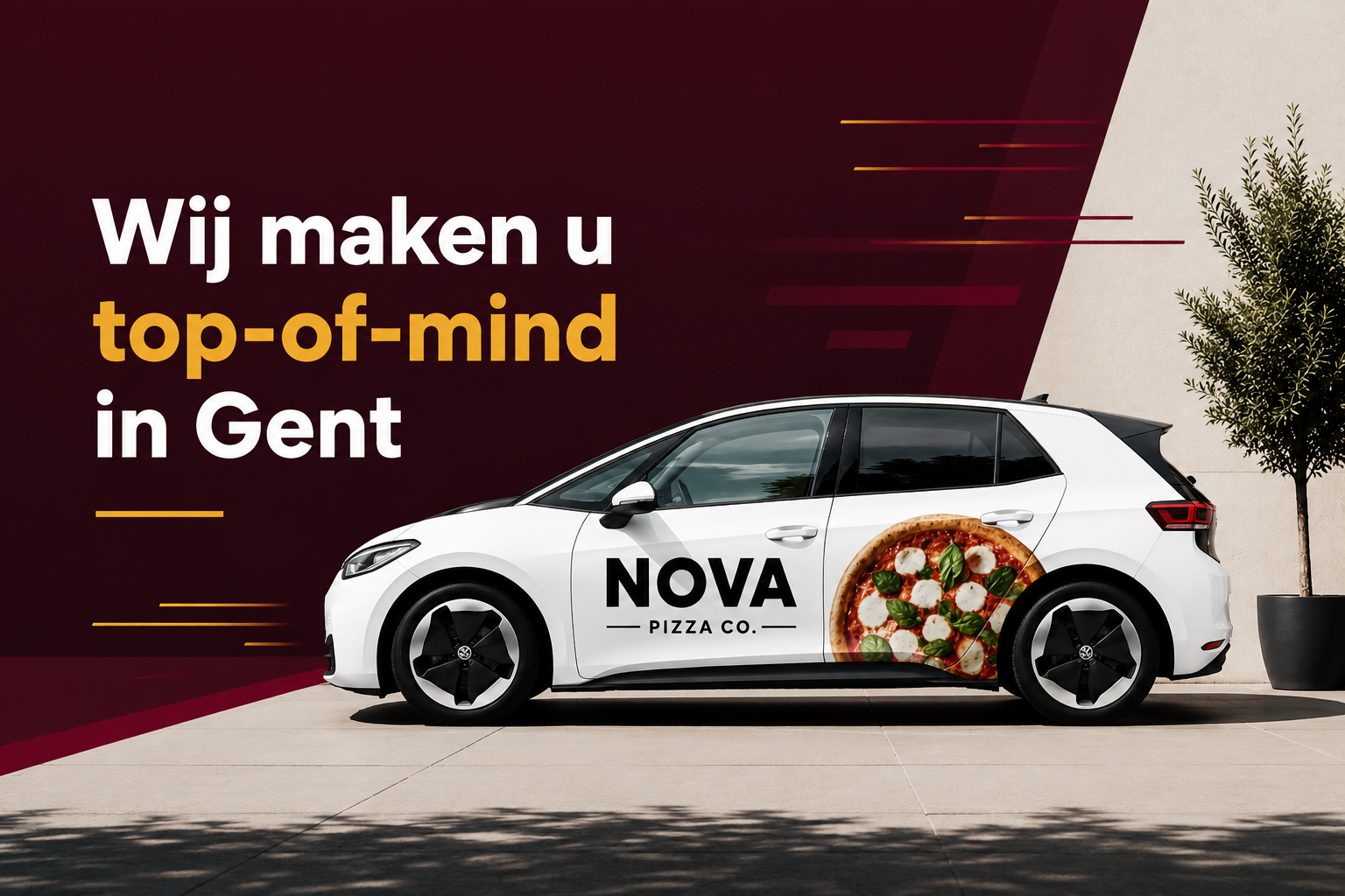 Word top-of-mind in Gent. Reclame op auto's. Mobiele buitenreclame in de stad. Fiore Ads. Nova Pizza co. Designer.