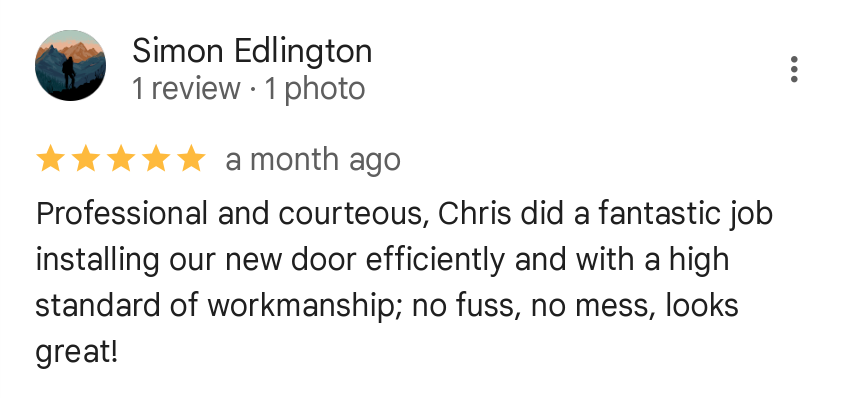 Screenshot of a one-star online review from Simon Edington praising Chris for professional and courteous door installation, highlighting efficiency, high craftsmanship, and a mess-free experience.
