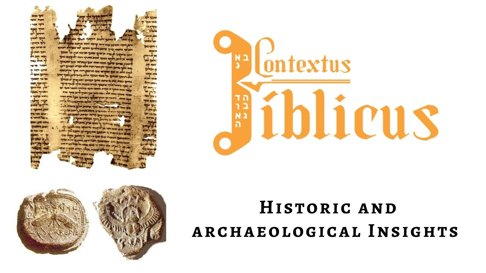 Book cover titled 'Contextus Iblicus' with archaeological images of ancient manuscripts and seals, and subtitle 'Historic and Archaeological Insights'.