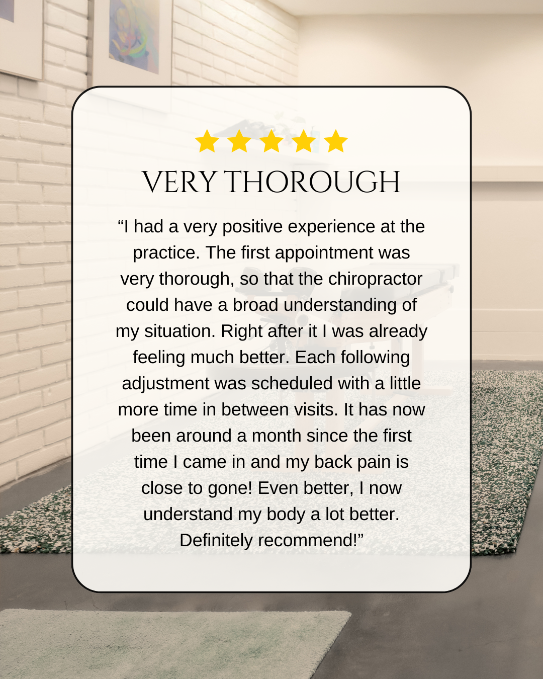 Customer testimonial with a five-star rating about a chiropractic practice, praising the thoroughness of the initial appointment and improvements in back pain, displayed over a background of a modern interior with white brick walls and artwork. Delft