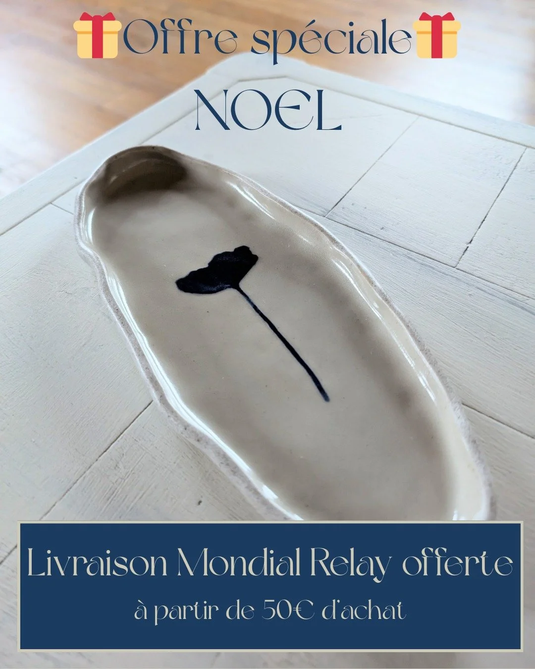 🎁 BONNE NOUVELLE ! 🎁

La livraison est OFFERTE en Mondial Relay d&egrave;s 50&euro; d'achat ! 📦✨

C'est le moment id&eacute;al pour craquer sur une cr&eacute;ation unique en c&eacute;ramique artisanale : bols, mugs, vases, assiettes... Chaque pi&e