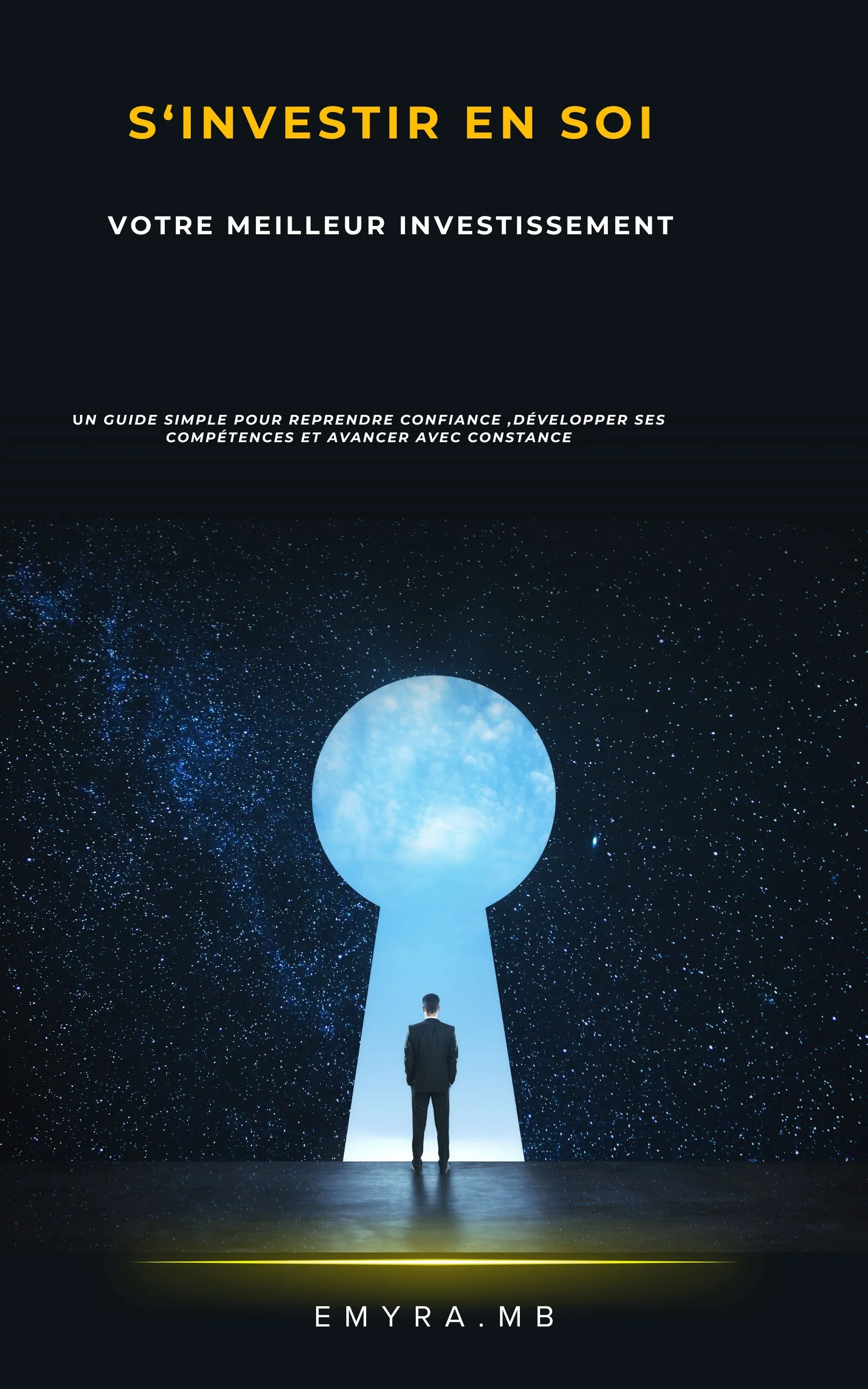 S'investir en soi  ; Votre meilleur investissement