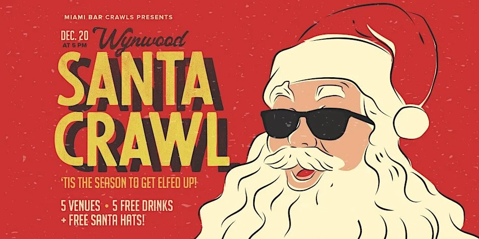 4th Annual Wynwood Santa Crawl - Christmas Bar Crawl