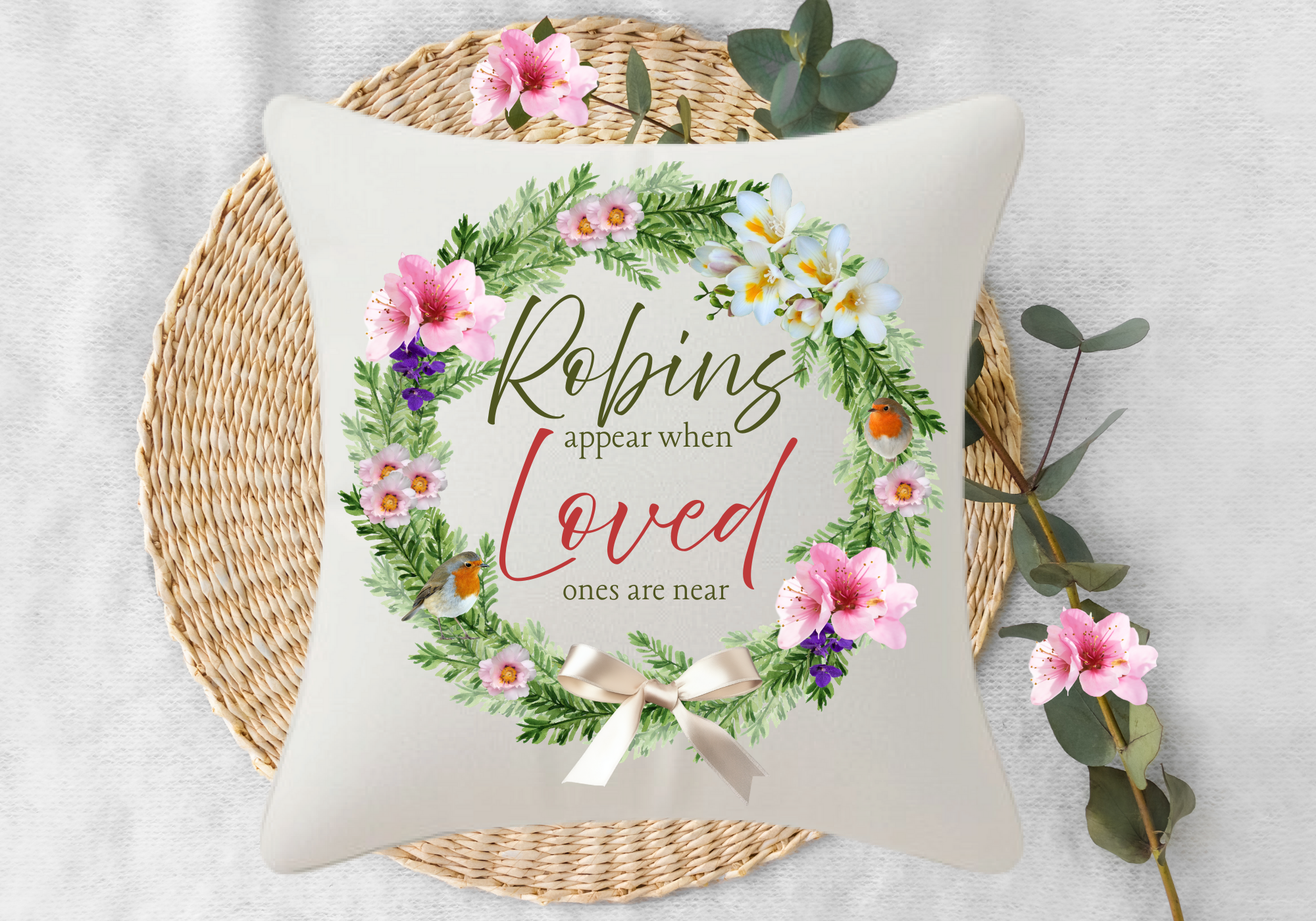 Robin Appears When Loved Ones are Near, Personalised Cushions