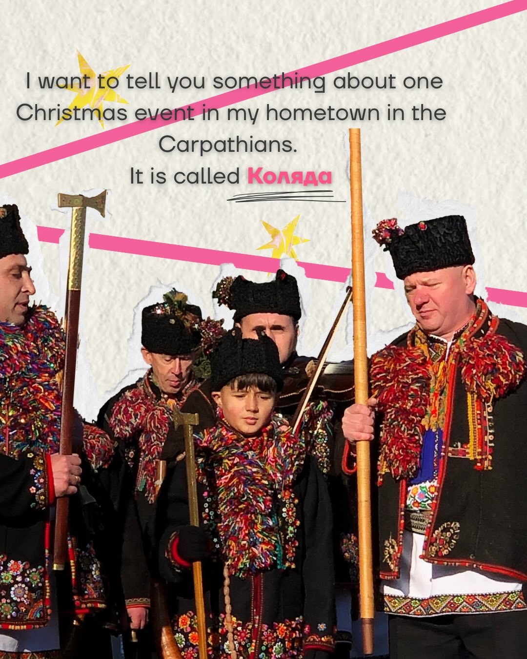 Singing was a very common way to communicate in Carpathians. 

Now we consume songs more than compose them. We communicate through them much less.

I want to share with you a story about колядники ( the carolers) in my hometown in the Carpathians ✨